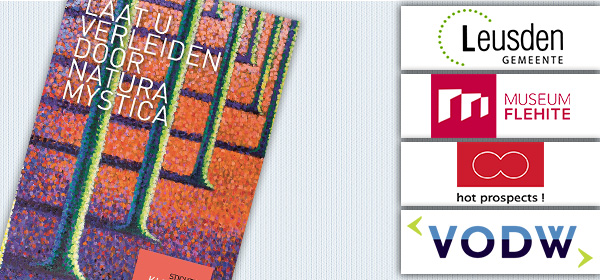 Natura Mystica - Gemeente Leusden, Museum Flehite, Hot Prospects, VODW